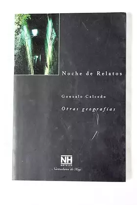 Couverture du produit · Noche de relatos 3: Otras geografías