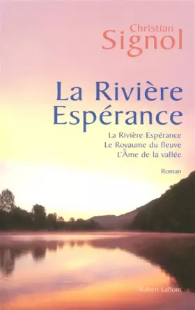 Couverture du produit · La rivière espérance - Trilogie