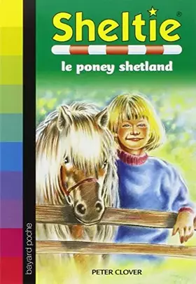 Couverture du produit · Sheltie, Tome 1 : Sheltie le poney shetland