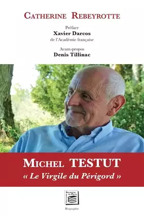 Couverture du produit · Michel Testut: "Le Virgile du Périgord"