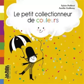 Couverture du produit · Le petit collectionneur de couleurs