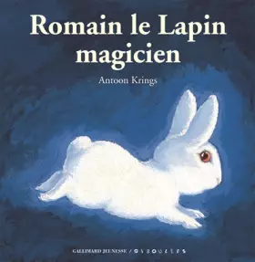Couverture du produit · Romain le Lapin magicien