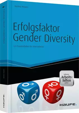 Couverture du produit · Erfolgsfaktor Gender Diversity - mit Arbeitshilfen online: Ein Praxisleitfaden für Unternehmen (Haufe Fachbuch)