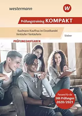 Couverture du produit · Prüfungswissen kompakt / Prüfungstraining KOMPAKT – Kaufmann/Kauffrau im Einzelhandel – Verkäufer/Verkäuferin: Kaufmann/Kauffra