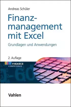 Couverture du produit · Finanzmanagement mit Excel: Grundlagen und Anwendungen (Finance Competence)