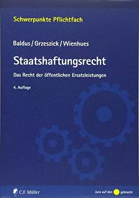 Couverture du produit · Staatshaftungsrecht: Das Recht der öffentlichen Ersatzleistungen (Schwerpunkte Pflichtfach)