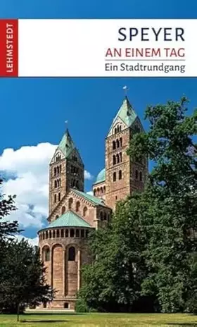 Couverture du produit · Speyer an einem Tag: Ein Stadtrundgang