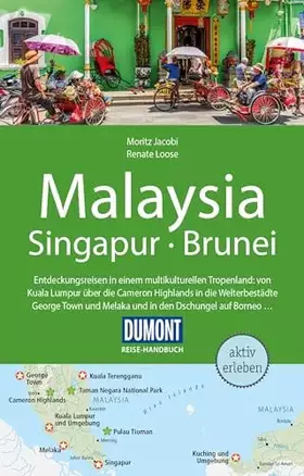 Couverture du produit · DUMONT Reise-Handbuch Reiseführer Malaysia, Singapur, Brunei: mit Extra-Reisekarte