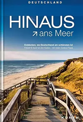 Couverture du produit · HINAUS ans Meer: Entdecken, wo Deutschland am schönsten ist (KUNTH Hinaus...)