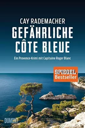 Couverture du produit · Gefährliche Côte Bleue: Ein Provence-Krimi mit Capitaine Roger Blanc 04