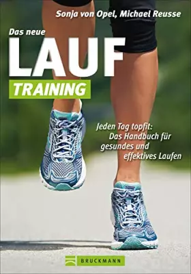 Couverture du produit · Das neue Lauf-Training: Jeden Tag topfit: Das Handbuch für gesundes und effektives Laufen
