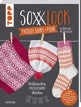 Couverture du produit · SoxxLook Mützen, Loops und mehr by Stine & Stitch: Mustersocken und Accessoires stricken