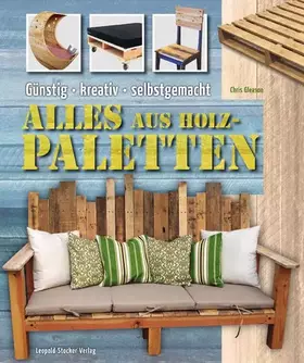 Couverture du produit · Alles aus Holzpaletten: Günstig • kreativ • selbstgemacht