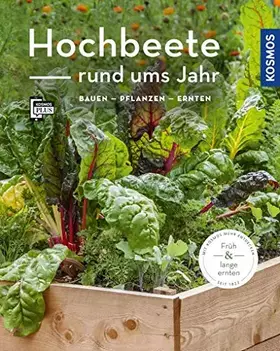 Couverture du produit · Hochbeete rund ums Jahr (Mein Garten): bauen - pflanzen - ernten
