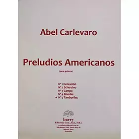 Couverture du produit · Preludios Americanos pour Guitare n°5 Tamboriles - Abel Carlevaro