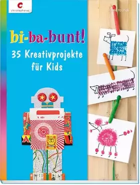 Couverture du produit · bi-ba-bunt!: 35 Kreativprojekte für Kids
