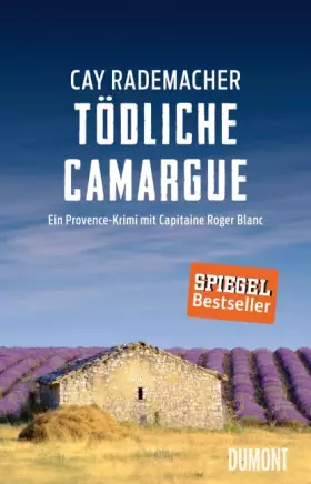 Couverture du produit · Tödliche Camargue: Ein Provence-Krimi mit Capitaine Roger Blanc (2) (Capitaine Roger Blanc ermittelt, Band 2)