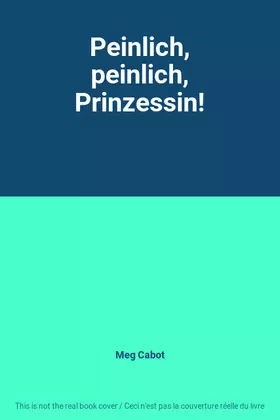 Couverture du produit · Peinlich, peinlich, Prinzessin!