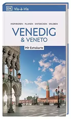 Couverture du produit · Vis-à-Vis Reiseführer Venedig & Veneto: Mit wetterfester Extra-Karte und detailreichen 3D-Illustrationen
