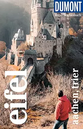 Couverture du produit · DUMONT Reise-Taschenbuch Reiseführer Eifel, Aachen, Trier: Reiseführer plus Reisekarte. Mit individuellen Autorentipps und viel