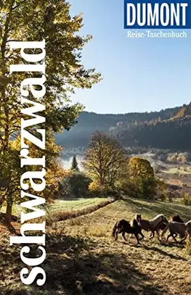 Couverture du produit · DUMONT Reise-Taschenbuch Reiseführer Schwarzwald: Reiseführer plus Reisekarte. Mit individuellen Autorentipps und vielen Touren