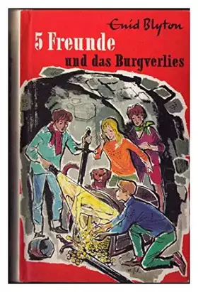 Couverture du produit · Fünf Freunde und das Burgverlies. Fünf Freunde Bd.18