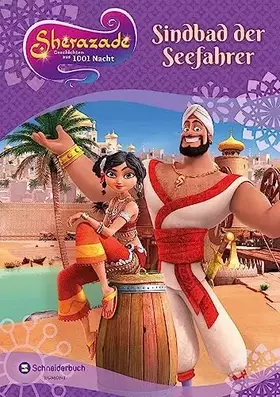 Couverture du produit · Sherazade - Geschichten aus 1001 Nacht, Band 02: Sindbad der Seefahrer