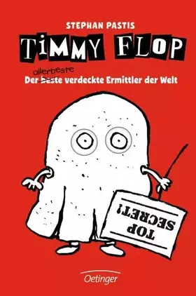 Couverture du produit · Timmy Flop. Der beste allerbeste verdeckte Ermittler der Welt