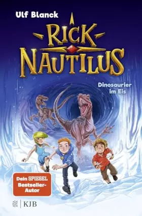 Couverture du produit · Rick Nautilus – Dinosaurier im Eis: Band 6