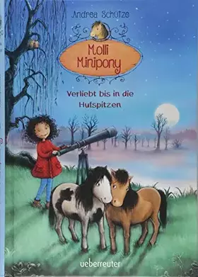 Couverture du produit · Molli Minipony - Verliebt bis in die Hufspitzen (Molli Minipony, Bd. 4)