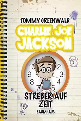 Couverture du produit · Charlie Joe Jackson 03: Streber auf Zeit