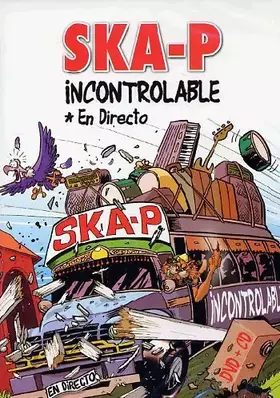 Couverture du produit · SKA-P : Incontrolable [Inclus le CD audio] [(LIVE)]