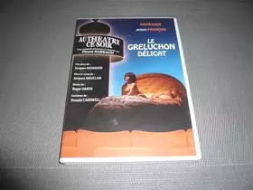 Couverture du produit · Le Greluchon délicat