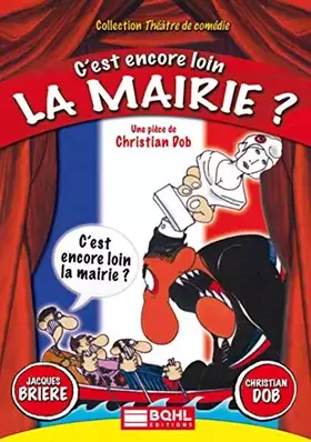 Couverture du produit · C'est Encore Loin la mairie