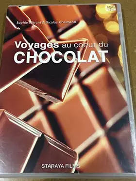 Couverture du produit · Chocolat (Voyages au Coeur du chocolat)