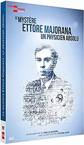 Couverture du produit · Le Mystère Ettore Majorana : Un physicien Absolu