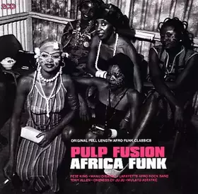 Couverture du produit · Pulp Fusion: Africa Funk (Original Full Length Afro Funk Classics)