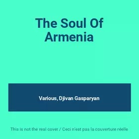 Couverture du produit · The Soul Of Armenia