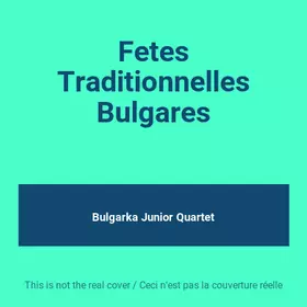 Couverture du produit · Fetes Traditionnelles Bulgares