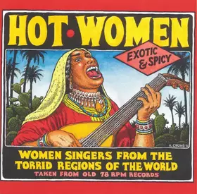 Couverture du produit · Hot Women: Women Singers From The Torrid Regions Of The World