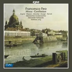 Couverture du produit · Francesco Feo : Missa-Confitebor. Zügner, Wagner, Hirschler, Hunger, Jung