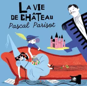 Couverture du produit · La Vie de Château 