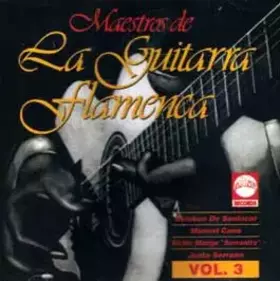 Couverture du produit · Maestros De La Guitarra Flamenca Vol.3