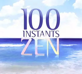 Couverture du produit · 100 Instants Zen