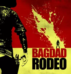 Couverture du produit · Bagdad Rodeo