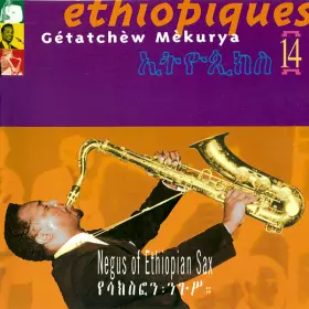Couverture du produit · Éthiopiques 14: Negus Of Ethiopian Sax