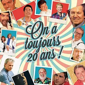 Couverture du produit · on a Toujours 20 Ans