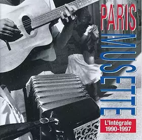 Couverture du produit · L integrale paris musette 1990-1997