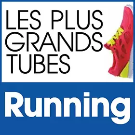 Couverture du produit · Les Plus Grands Tubes Running
