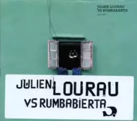 Couverture du produit · Julien Lourau VS Rumbabierta
